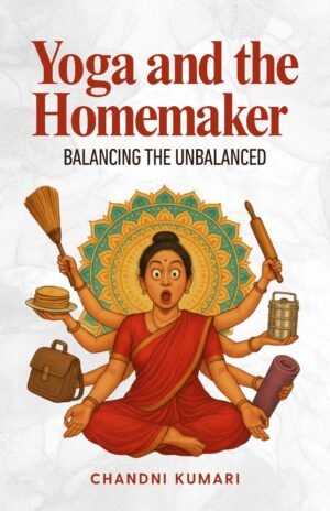 A Homemaker & Yoga (COMING SOON)